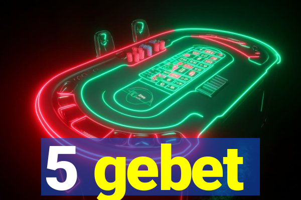 5 gebet